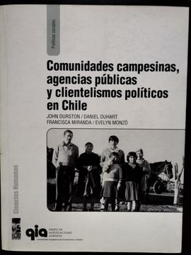 portada Comunidades campesinas, agencias publicas y clientelismos politicos en Chile
