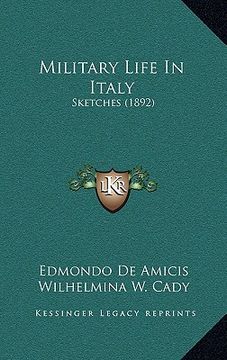 portada military life in italy: sketches (1892)