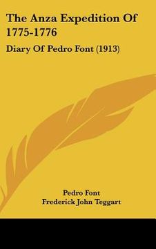 portada the anza expedition of 1775-1776: diary of pedro font (1913) (en Inglés)