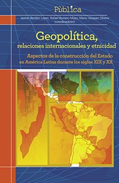 portada Geopolitica Relaciones Internacionales Y Etnicidad