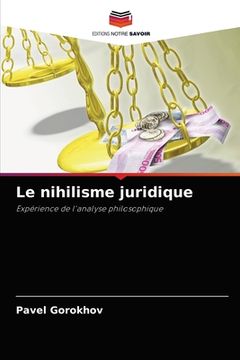 portada Le nihilisme juridique (in French)