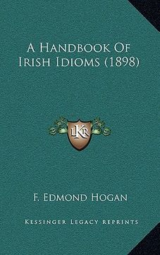 portada a handbook of irish idioms (1898)