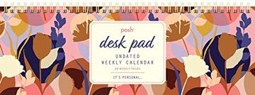 portada Posh: Desk pad Undated Weekly Calendar 