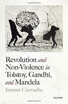 portada Revolution and Non-Violence in Tolstoy, Gandhi, and Mandela (en Inglés)