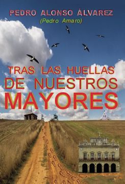 portada Tras las Huellas de Nuestros Mayores (in Spanish)