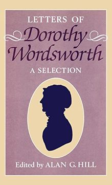 portada The Letters of Dorothy Wordsworth: A Selection (Letters of William and Dorothy Wordsworth) (en Inglés)