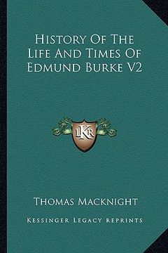 portada history of the life and times of edmund burke v2