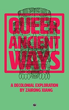 portada Queer Ancient Ways: A Decolonial Exploration (en Inglés)