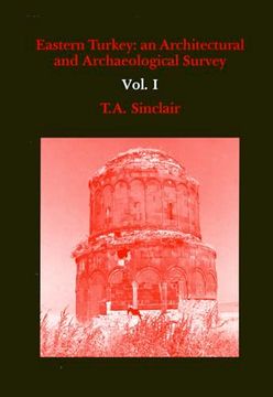 portada Eastern Turkey: An Architectural & Archaeological Survey, Volume i (en Inglés)