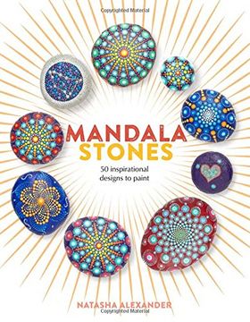 portada Mandala Stones: 50 Inspirational Designs to Paint (en Inglés)
