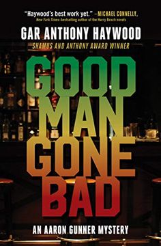 portada Good man Gone Bad: An Aaron Gunner Mystery (Aaron Gunner Mysteries) (en Inglés)