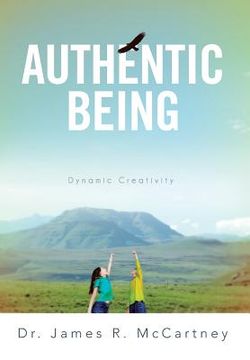 portada Authentic Being: Dynamic Creativity (en Inglés)