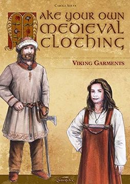 portada Make Your own Medieval Clothing - Viking Garments (en Inglés)