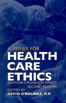 portada a primer for health care ethics: essays for a pluralistic society (in English)