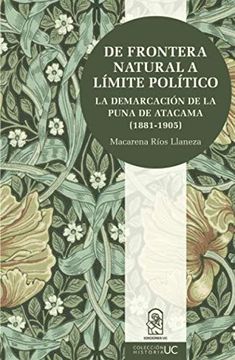 portada De Frontera Natural a Límite Político: La Demarcación de la Puna de Atacama (in Spanish)