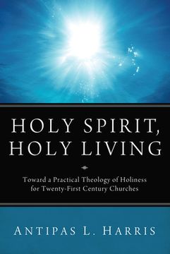portada Holy Spirit, Holy Living (en Inglés)