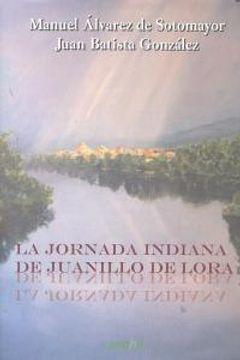 portada La Jornada Indiana De Juanillo De Lora (in Spanish)