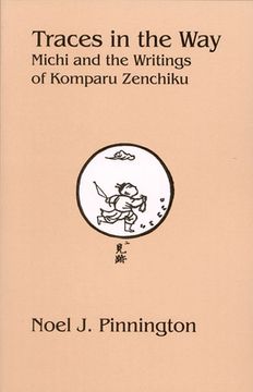 portada Traces in the Way: Michi and the Writings of Komparu Zenchiku (en Inglés)