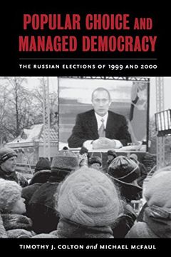 portada Popular Choice and Managed Democracy: The Russian Elections of 1999 and 2000 (en Inglés)