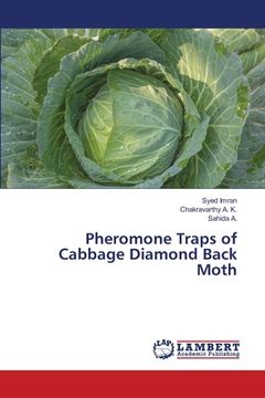 portada Pheromone Traps of Cabbage Diamond Back Moth (en Inglés)