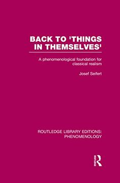 portada Back to 'things in Themselves': A Phenomenological Foundation for Classical Realism (in English)