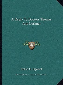 portada a reply to doctors thomas and lorimer (in English)