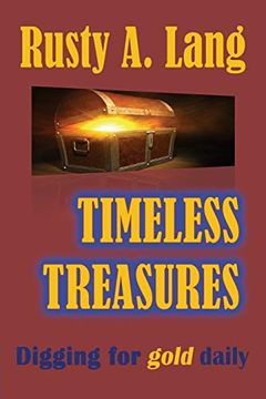 portada Timeless Treasures: Digging for Gold Daily (en Inglés)