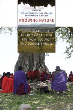 portada Knowing Nature: Conversations at the Intersection of Political Ecology and Science Studies 
