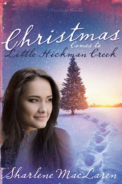 portada Christmas Comes to Little Hickman Creek (en Inglés)