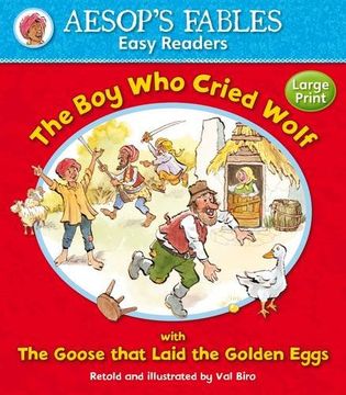 portada The Boy Who Cried Wolf: with The Goose That Laid the Golden Eggs (Aesop's Fables Easy Readers)