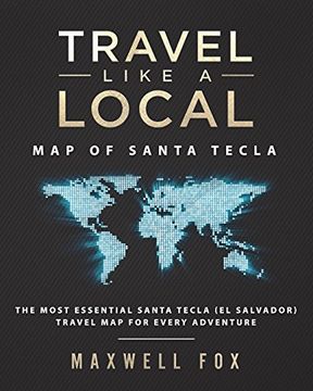 portada Travel Like a Local - map of Santa Tecla: The Most Essential Santa Tecla (el Salvador) Travel map for Every Adventure 