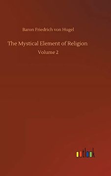 portada The Mystical Element of Religion: Volume 2 (in English)
