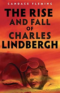 portada The Rise and Fall of Charles Lindbergh (en Inglés)