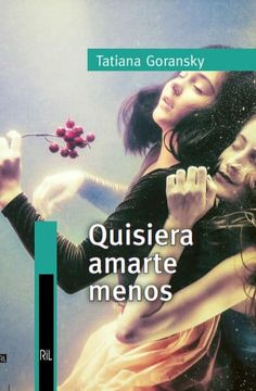 portada Quisiera Amarte Menos (in Spanish)