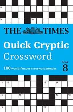 portada The Times Quick Cryptic Crossword Book 8: 100 World-Famous Crossword Puzzles (en Inglés)
