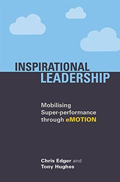 portada Inspirational Leadership: Mobilising Super-Performance Through Emotion