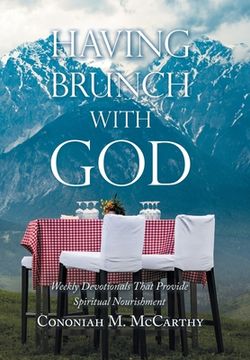 portada Having Brunch with God: Weekly Devotionals That Provide Spiritual Nourishment