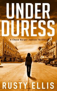 portada Under Duress: A Chase Harper Justice Thriller (en Inglés)