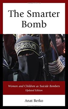 portada The Smarter Bomb: Women and Children as Suicide Bombers