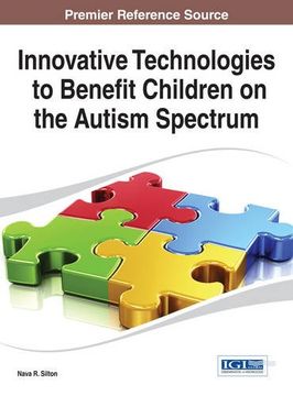portada Innovative Technologies to Benefit Children on the Autism Spectrum (Advances in Medical Technologies and Clinical Practice (Amtc)