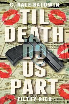 portada Til Death Do Us Part: Filthy Rich (in English)
