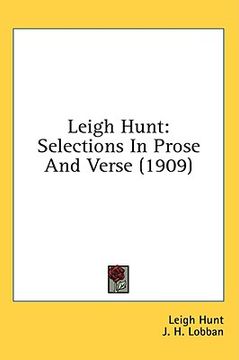portada leigh hunt: selections in prose and verse (1909) (en Inglés)