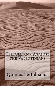 portada Against the Valentinians (Lighthouse Church Fathers) (en Inglés)