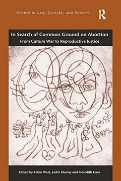 portada In Search of Common Ground on Abortion: From Culture war to Reproductive Justice (en Inglés)
