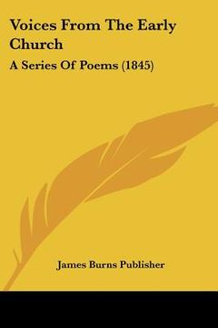 portada voices from the early church: a series of poems (1845) (en Inglés)