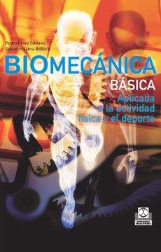 portada Biomecánica Básica: Aplicada a la Actividad Física y el Deporte (in Spanish)
