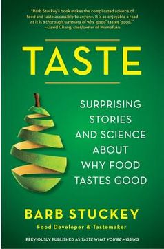 portada taste: surprising stories and science about why food tastes good (en Inglés)