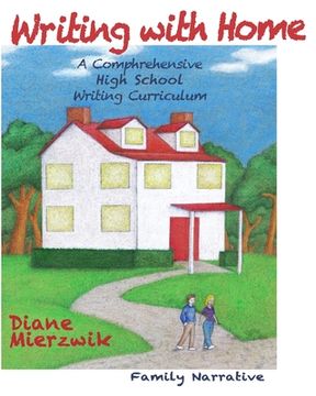 portada Writing With Home for High School Writing Projects: Family Narratives (en Inglés)