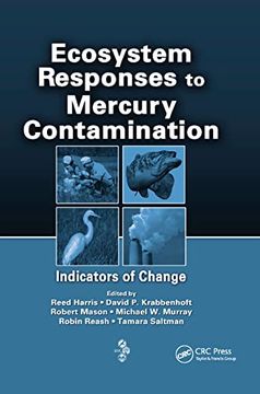 portada Ecosystem Responses to Mercury Contamination: Indicators of Change (en Inglés)