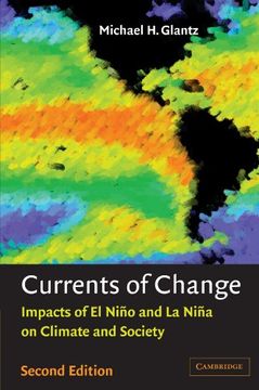 portada Currents of Change 2nd Edition Paperback: Impacts of el Nino and la Nina on Climate and Society (in English)